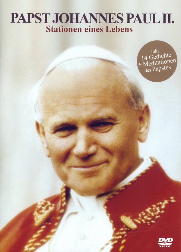 Papst Johannes Paul II - Eine Biographie