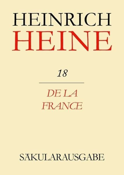 Heinrich Heine Säkularausgabe / De la France