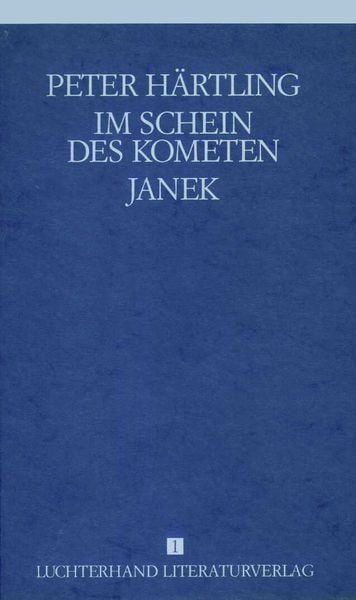 Gesammelte Werke, 9 Bde.: Bd.1 Im Schein des Kometen, Janek