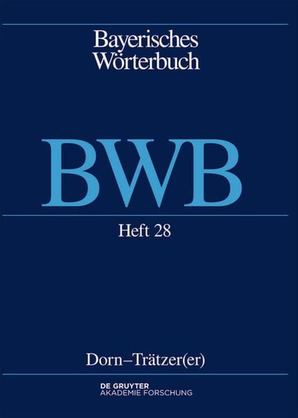 Bayerisches Wörterbuch (BWB) / Dorn ? Trätzer(er)