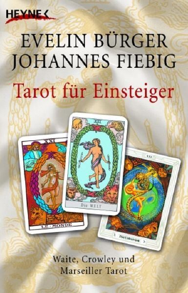 Tarot für Einsteiger, m. Rider/Waite-Tarotkarten