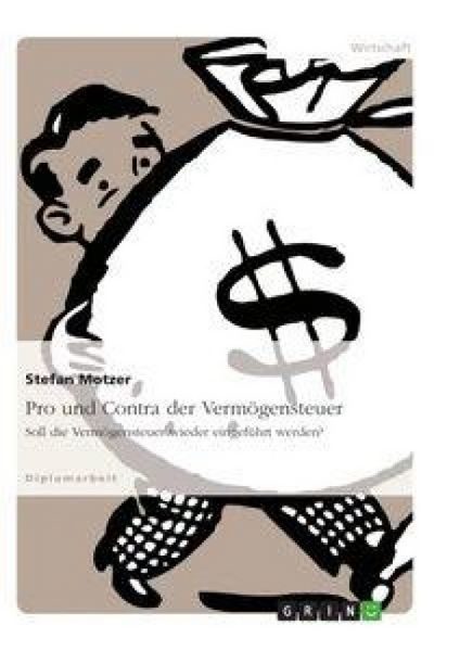 Pro und Contra der Vermögensteuer