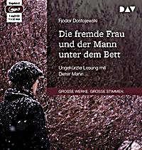 Die fremde Frau und der Mann unter dem Bett, 1 MP3-CD