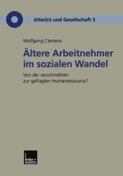 Ältere Arbeitnehmer im sozialen Wandel