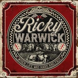 Ricky Warwick When life was hard & fast CD Standard