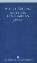 Gesammelte Werke, 9 Bde.: Bd.1 Im Schein des Kometen, Janek