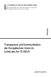 Transparenz und Kommunikation der Europäischen Union im Lichte des Art. 15 AEUV
