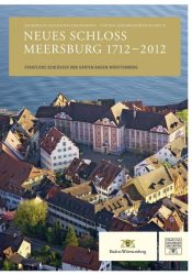 Neues Schloss Meersburg 1712-2012