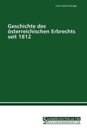 Geschichte des österreichischen Erbrechts seit 1812