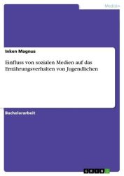 Einfluss von sozialen Medien auf das Ernährungsverhalten von Jugendlichen