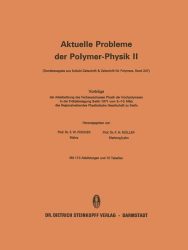 Vorträge der Arbeitssitzung des Fachausschusses Physik der Hochpolymeren in der Frühjahrstagung Berlin 1971 vom 9. 13. März des Regionalverbandes Physikalische Gesellschaft zu Berlin