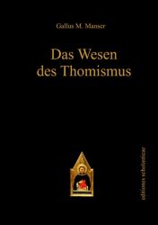 Das Wesen des Thomismus