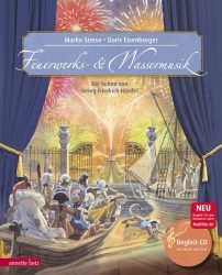 annette betz Feuerwerks- und Wassermusik - Buch mit Audio-CD
